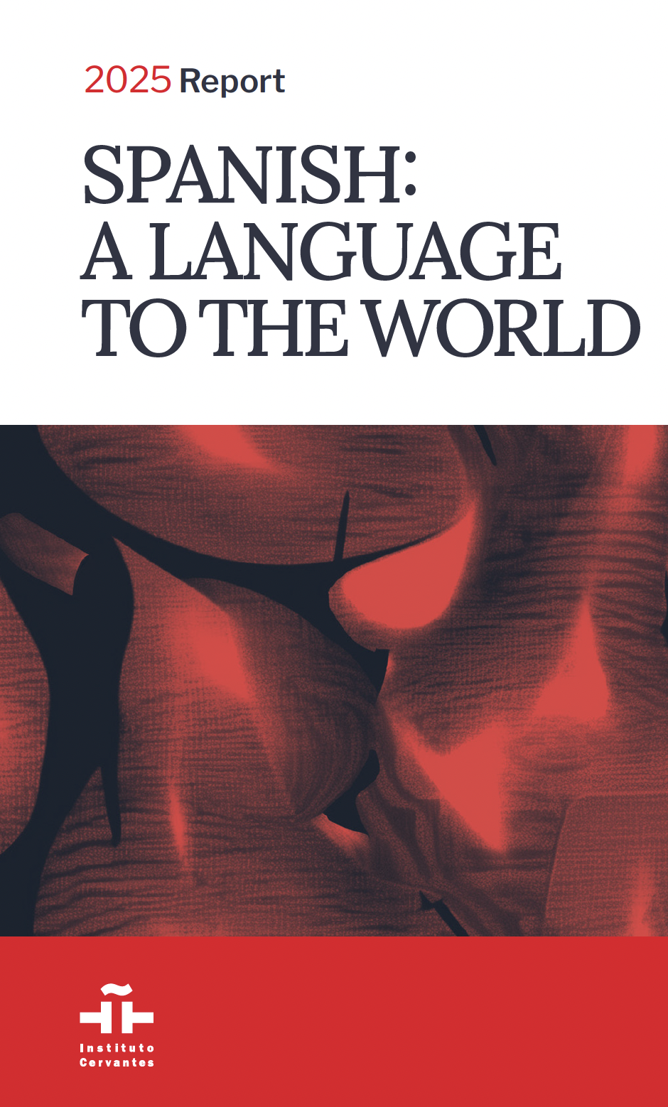 Spanish: a language to the world 2025