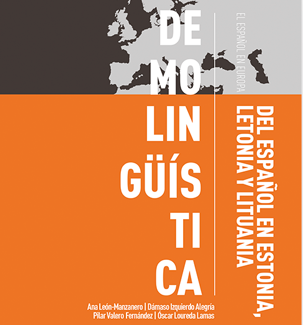 Demoling&uuml;&iacute;stica del espa&ntilde;ol en Estonia, Letonia y Lituania